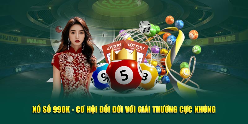 Đổi đời nhanh chóng với xổ số 99OK